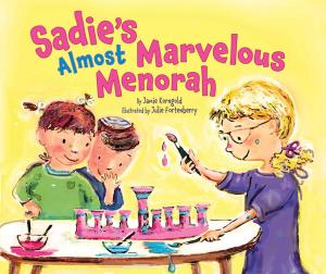 Cover of the book Sadie's Almost Marvelous Menorah by Rebecca E. Hirsch