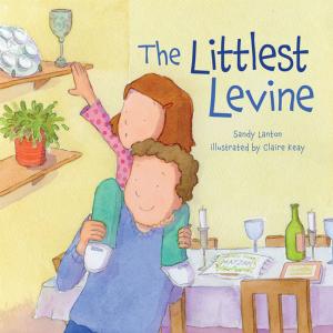 Cover of the book The Littlest Levine by Kerry Dinmont