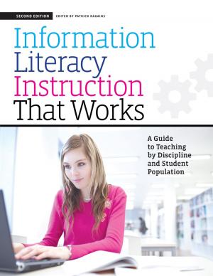Cover of the book Information Literacy Instruction that Works by Sandra D. Andrews