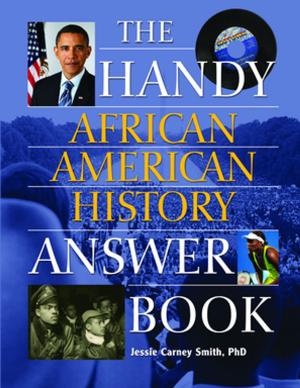 Cover of the book Handy African American History Answer Book by Paul A Tucci