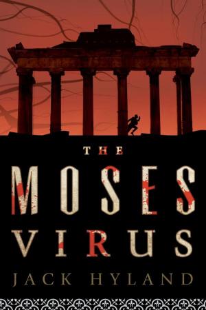 Cover of the book The Moses Virus by Morry Sofer