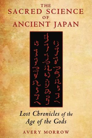Book cover of The Sacred Science of Ancient Japan