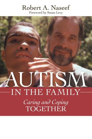 Cover of the book Autism in the Family by Andrea Davis, Ph.D., Michelle Harwell, M.S., Lahela Isaacson, M.S.