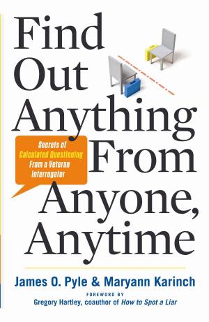 bigCover of the book Find Out Anything From Anyone, Anytime by 