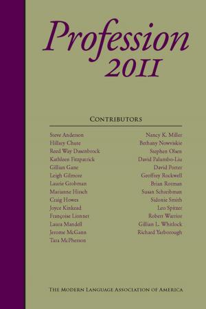 Cover of the book Profession 2011 by Anna Battigelli, Elizabeth Bobo, Tom Bonnell