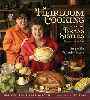 Cover of the book Heirloom Cooking With the Brass Sisters by Jordan Weisman, Mel Odom