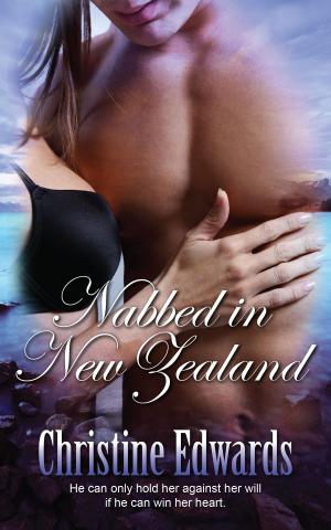 Cover of the book Nabbed in New Zealand by Robin Carretti