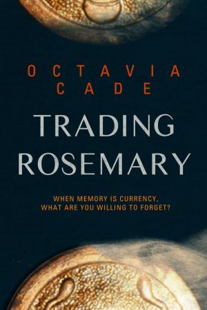 Cover of the book Trading Rosemary by A.C. Wise, Angela Rega, Orrin Grey, Priya Sharma