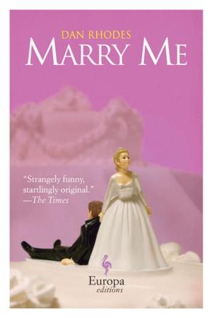 Cover of the book Marry Me by Laurence Cossé