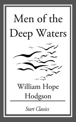 Cover of the book Men of the Deep Waters by William Dean Howells