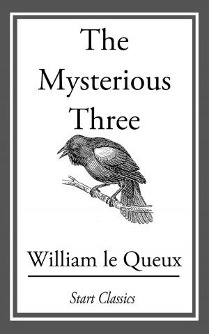 Cover of the book The Mysterious Three by Sax Rohmer