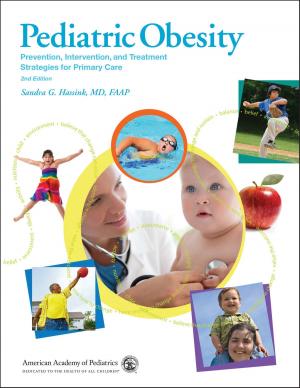 Cover of Pediatric Obesity: Prevention, Intervention, and Treatment Strategies for Primary Care