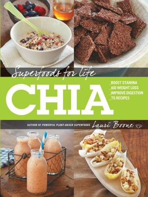 Cover of the book Superfoods for Life, Chia by Celine Steen, Tamasin Noyes