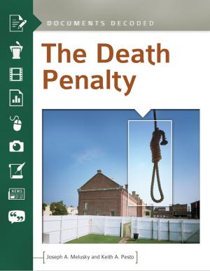 Cover of the book The Death Penalty: Documents Decoded by Kathleen A. Baxter, Marcia Agness Kochel