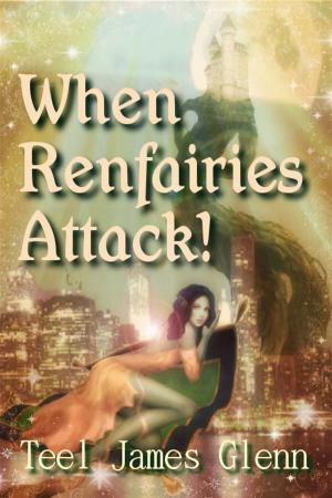 Cover of the book When Ren Fairies Attack by Lauren N Sharman