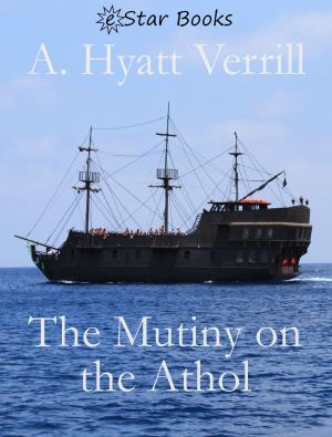 Cover of the book The Mutiny on the Athol by Robert E. Howard