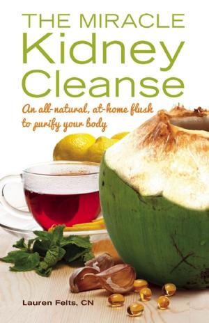bigCover of the book The Miracle Kidney Cleanse by 