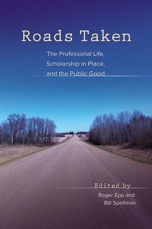 Cover of the book Roads Taken by R.M. O’Toole B.A., M.C., M.S.A., C.I.E.A.