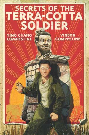 Cover of the book Secrets of the Terra-Cotta Soldier by Gesine Bullock-Prado, Tina Rupp