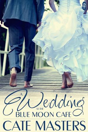 Cover of the book A Wedding at the Blue Moon Cafe by Clarissa Yip