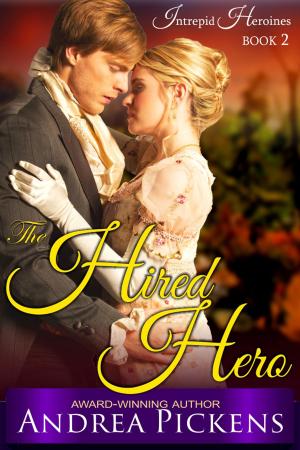 Cover of The Hired Hero (Intrepid Heroines Series, Book 2)