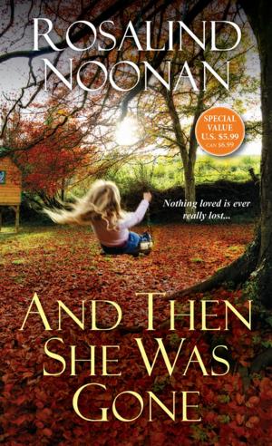 Cover of the book And Then She Was Gone by Logan Belle