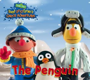 Cover of Bert and Ernie's Great Adventures: The Penguin (Sesame Street Series)