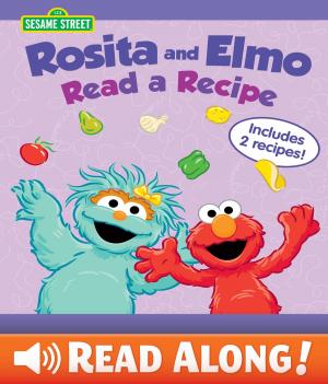 Cover of Rosita and Elmo Read a Recipe (Sesame Street Series)