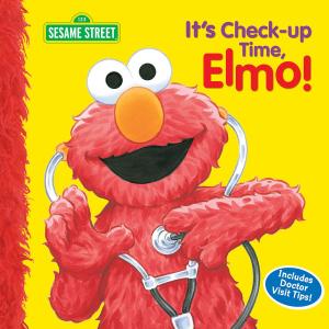 Cover of the book It's Check-up Time, Elmo! (Sesame Street Series) by Albee, Sarah