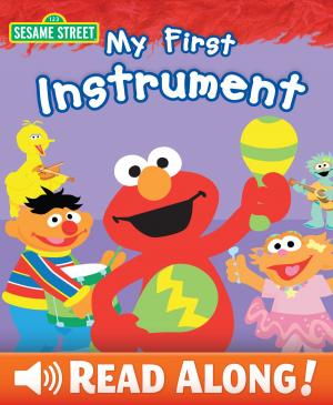 Cover of My First Instrument (Sesame Street Series)