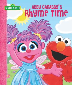 Cover of the book Abby Cadabby's Rhyme Time (Sesame Street Series) by McLaughlin, Megan