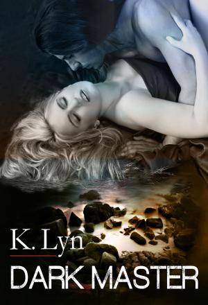 Cover of the book Dark Master by K. Lyn