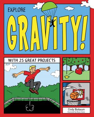 Cover of the book Explore Gravity! by Darcy Pattison