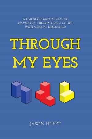 Cover of the book Through My Eyes by Bil Renje