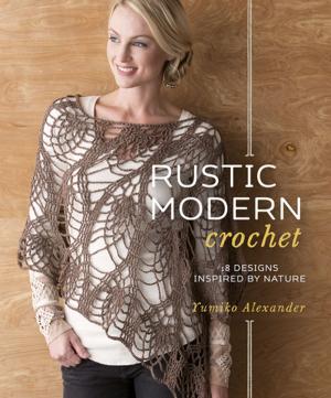Cover of the book Rustic Modern Crochet by Writer's Digest Editors
