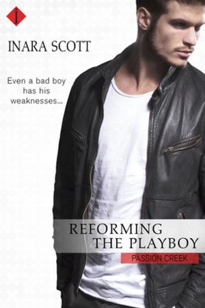 Cover of the book Reforming the Playboy by Victoria James