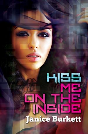 Cover of the book Kiss Me on the Inside by Brenda Hampton
