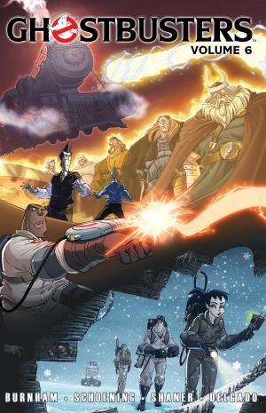 Cover of the book Ghostbusters (2013-) Vol. 6 by Burnham, Erik; Schoening, Dan