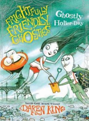 Cover of the book Frightfully Friendly Ghosties: Ghostly Holler-Day by Gerald R. Ferris, Sherry L. Davidson, Pamela L. Perrewé