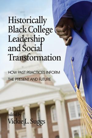 Cover of the book Historically Black College Leadership & Social Transformation by 
