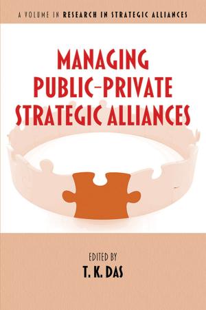Cover of the book Managing PublicPrivate Strategic Alliances by Steven W. Schmidt, Kathleen P. King