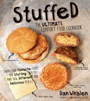Cover of the book Stuffed: The Ultimate Comfort Food Cookbook by Jennifer Robins, Simone Miller
