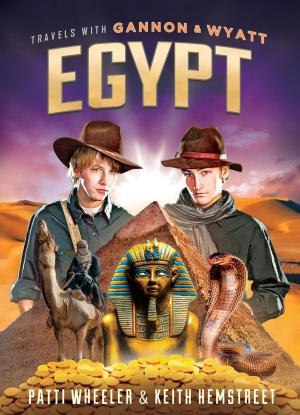 Book cover of Travels with Gannon and Wyatt: Egypt