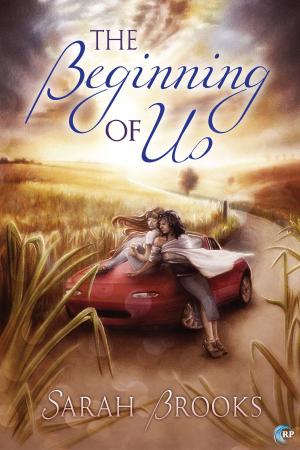 Cover of the book The Beginning of Us by Rachel Haimowitz, Heidi Belleau