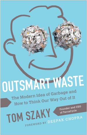 Cover of the book Outsmart Waste by Hal Brill, Michael Kramer, Christopher Peck