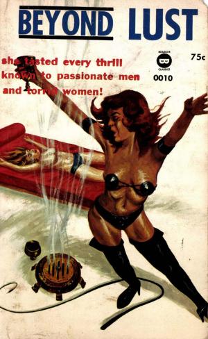 Cover of the book Beyond Lust by Mary Suckit