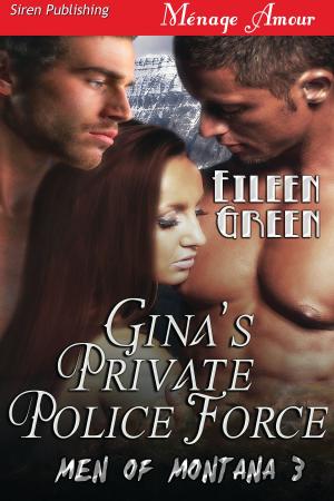 Cover of the book Gina's Private Police Force by Dawn H. Hawkes