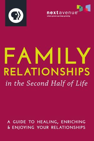 Cover of Family Relationships in the Second Half of Life