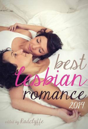 Cover of the book Best Lesbian Romance 2014 by Marcy Scheiner