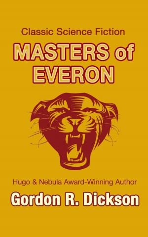 Cover of the book Masters of Everon by Gordon R. Dickson